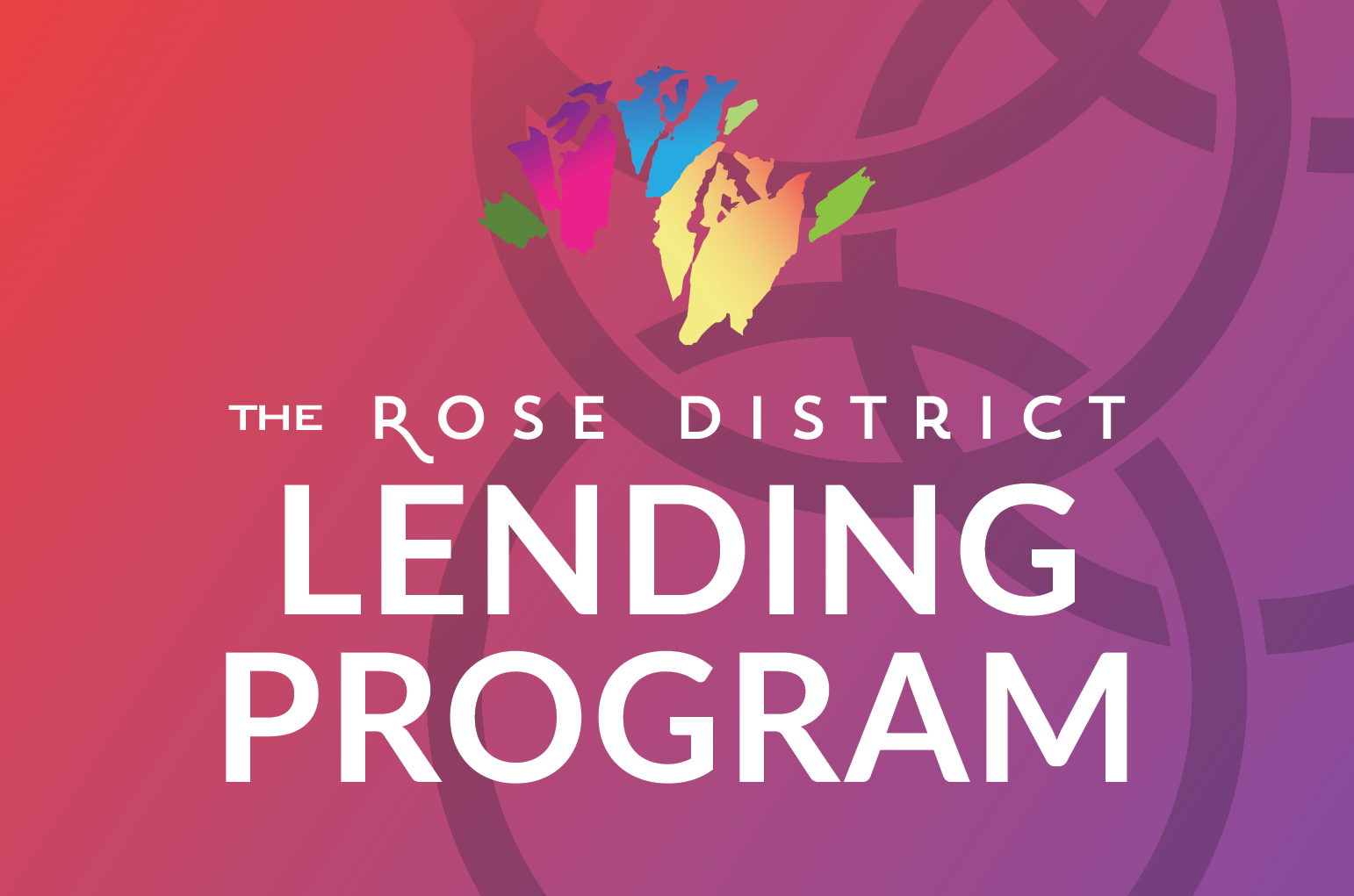 Rose District Lending Program